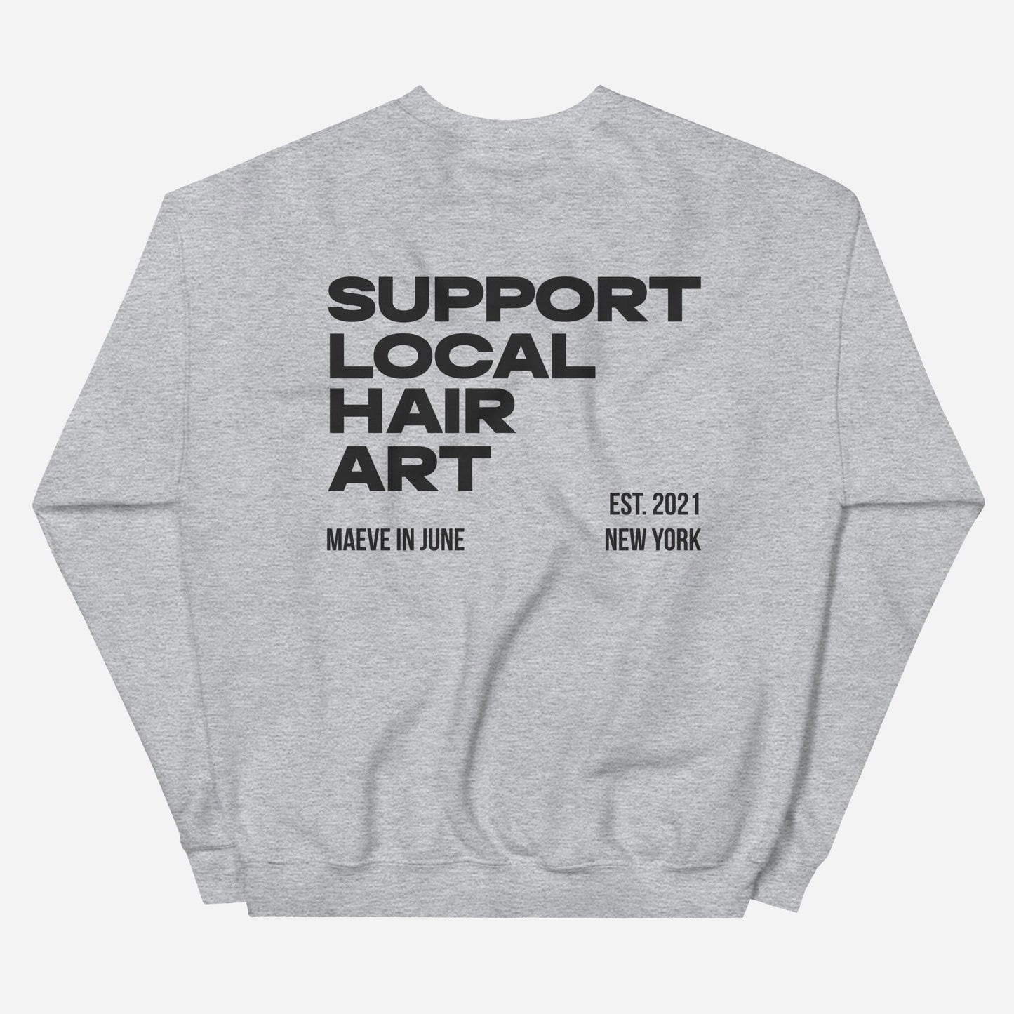 SUPPORT LOCAL HAIR ART Unisex Sweatshirt | Back Print | Off Black